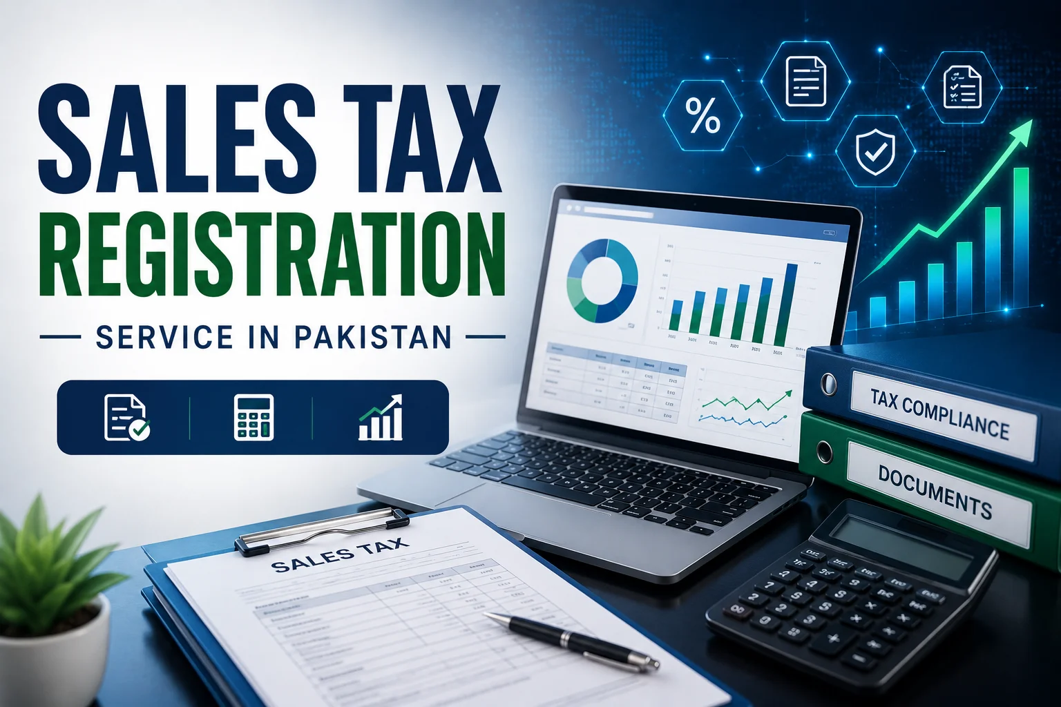 Sales Tax Registration Service in Pakistan – Complete Guide for Businesses